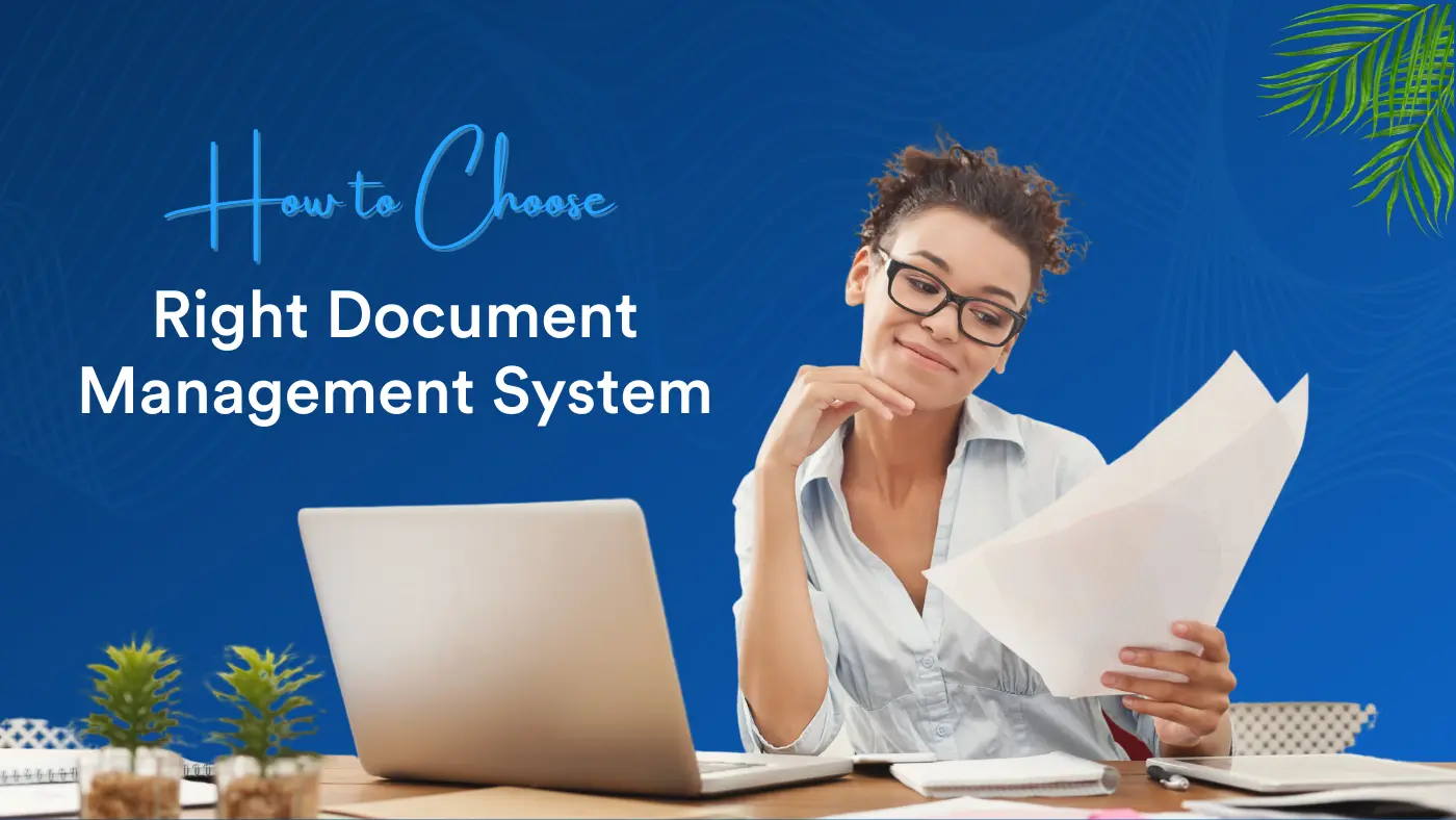 Choose the right Document Management System