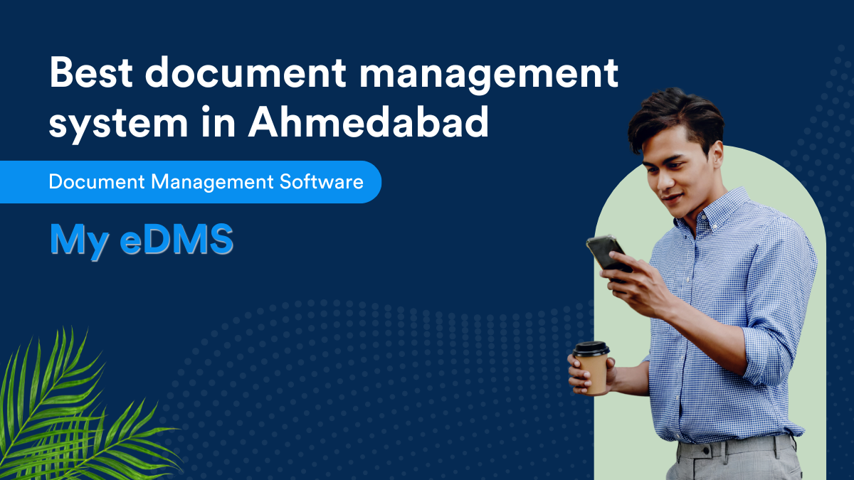 Best Document Management Software in Ahmedabad | Gujarat