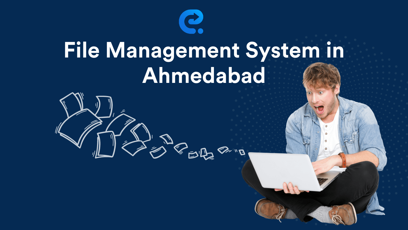 Top File Management System in Ahmedabad | My E Office eDMS